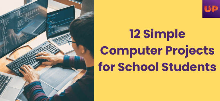 12 Simple Computer Projects for School Students