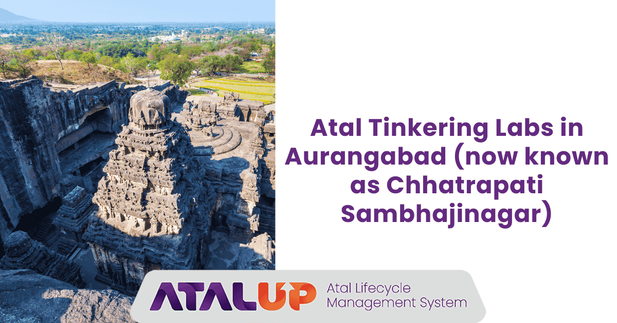 Atal Tinkering Labs in Aurangabad (now known as Chhatrapati Sambhajinagar)